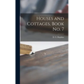 Houses and Cottages, Book No. 7