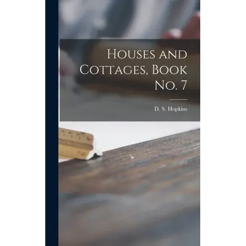 Houses and Cottages, Book No. 7