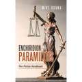 Enchiridion Paramilitis: The Police Handbook