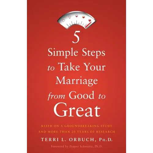 5 Simple Steps to Take Your Marriage from Good to Great