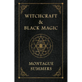 Witchcraft and Black Magic