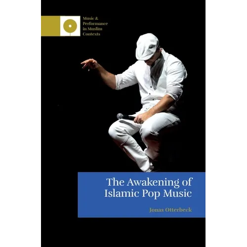 The Awakening of Islamic Pop Music