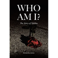 Who Am I?: The Story of Talitha