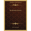 The Hermetic Practice