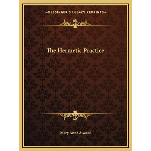 The Hermetic Practice