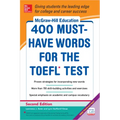 McGraw-Hill Education 400 Must-Have Words for the Toefl, 2nd Edition