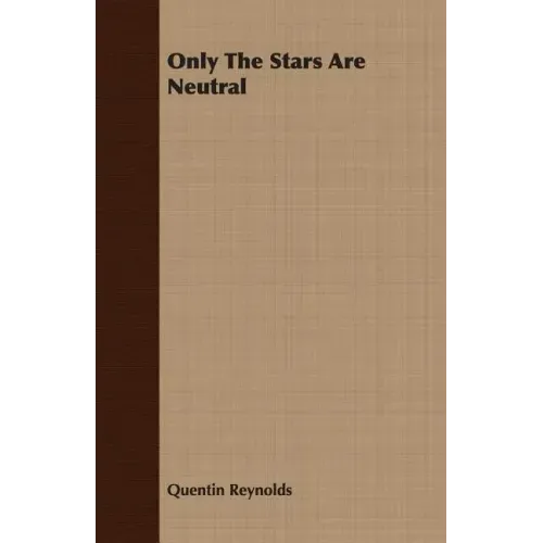 Only The Stars Are Neutral