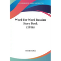 Word For Word Russian Story Book (1916)