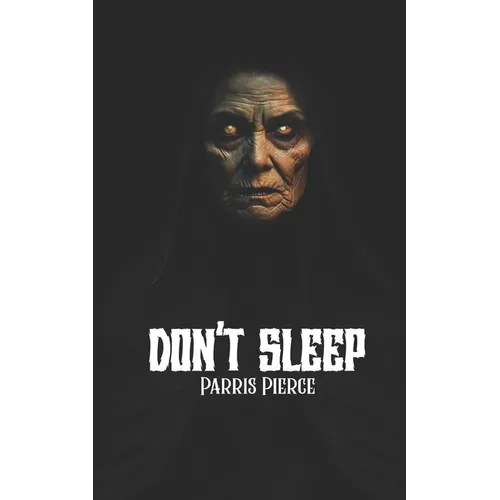 Dont Sleep