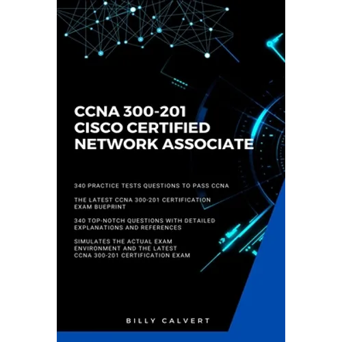 CCNA: CCNA 200-301: Cisco Certified Network Associate