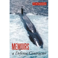 Memoirs of a Defense Contractor