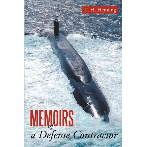 Memoirs of a Defense Contractor