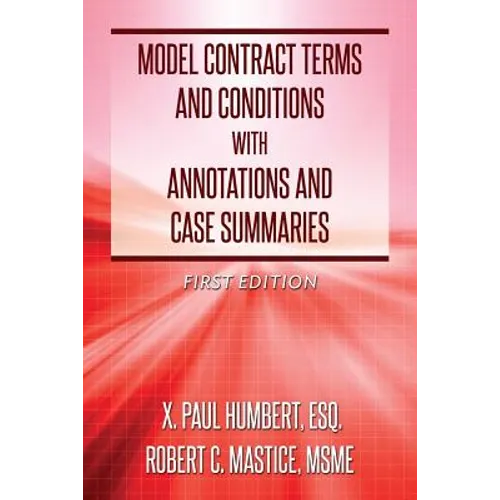 Model Contract Terms and Conditions with Annotations and Case Summaries
