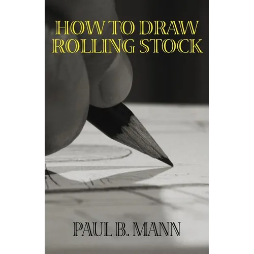 How to Draw Rolling Stock