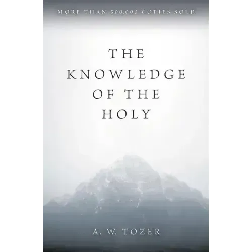 The Knowledge of the Holy