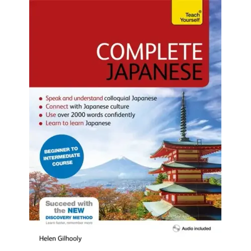 Complete Japanese Beginner to Intermediate Course: Learn to Read, Write, Speak and Understand a New Language