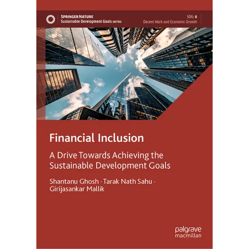 Financial Inclusion: A Drive Towards Achieving the Sustainable Development Goals