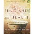 Feng Shui and Health: The Anatomy of a Home