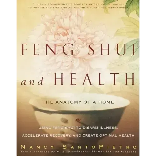Feng Shui and Health: The Anatomy of a Home