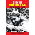 Descent Into Madness: The Diary of a Killer