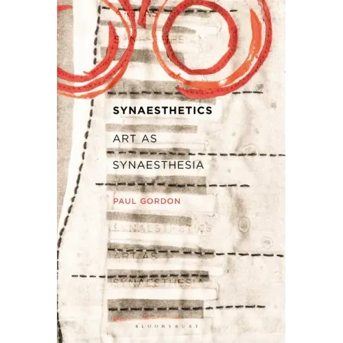 Synaesthetics: Art as Synaesthesia