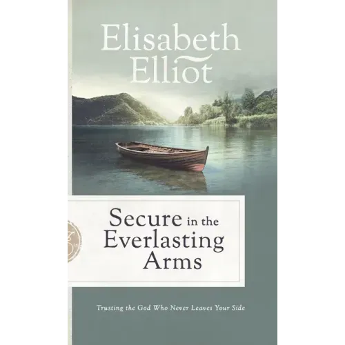 Secure in the Everlasting Arms