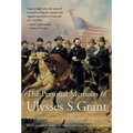 The Personal Memoirs of Ulysses S. Grant: The Complete Annotated Edition