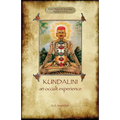 Kundalini - an occult experience (Aziloth Books)