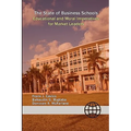 The State of Business Schools: Educational and Moral Imperatives for Market Leaders