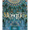 Mosques: Splendors of Islam