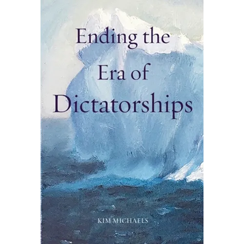 Ending the Era of Dictatorships