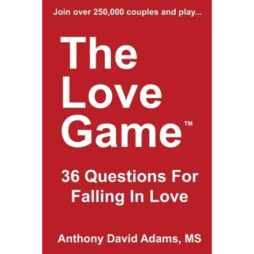 The Love Game: 36 Questions For Falling in Love