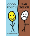 Good Touch, Bad Touch: Real Life Talk in a Gentle Way