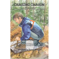 Chasing Carson: A Family's Journey through Adolescence, Addiction and Recovery