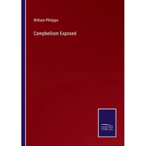 Campbellism Exposed