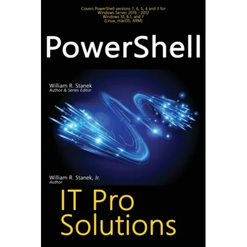 PowerShell, IT Pro Solutions: Professional Reference Edition