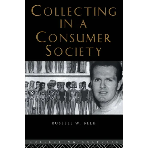 Collecting in a Consumer Society
