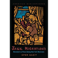 Jazz Migrations: Movement as Place Among New York Musicians