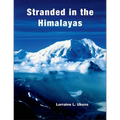 Stranded in the Himalayas, Activity