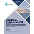 SIGMETRICS 16 SiGMETRICS PERFORMANCE Joint International Conference on Measurement and Modelling of Computer Systems
