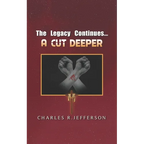 The Legacy Continues: A Cut Deeper - Paperback
