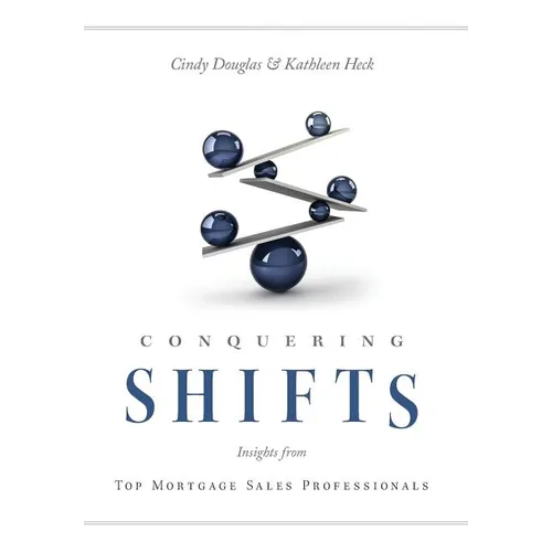 Conquering Shifts: Insights from Top Mortgage Sales Professionals