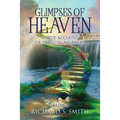 Glimpses of Heaven, II