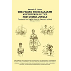 The Friend from Kananam: Adventures in the New Guinea Jungle
