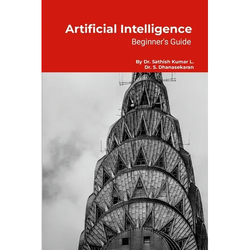 Artificial Intelligence: Beginner's Guide: Step by Step Tutorials