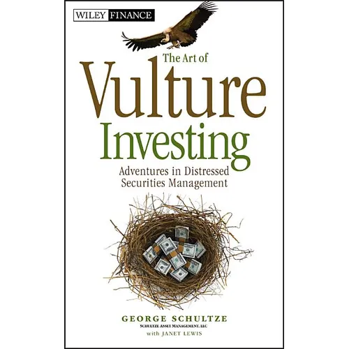 The Art of Vulture Investing
