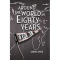 Around the World in Eighty Years