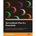 Servicedesk Plus 8.X Essentials