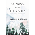 Soaring Over the Valley: Follow me on my health challenge with 40 days of God-inspired Devotions