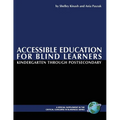 Accessible Education for Blind Learners Kindergarten Through Postsecondary: Supplement Workbook